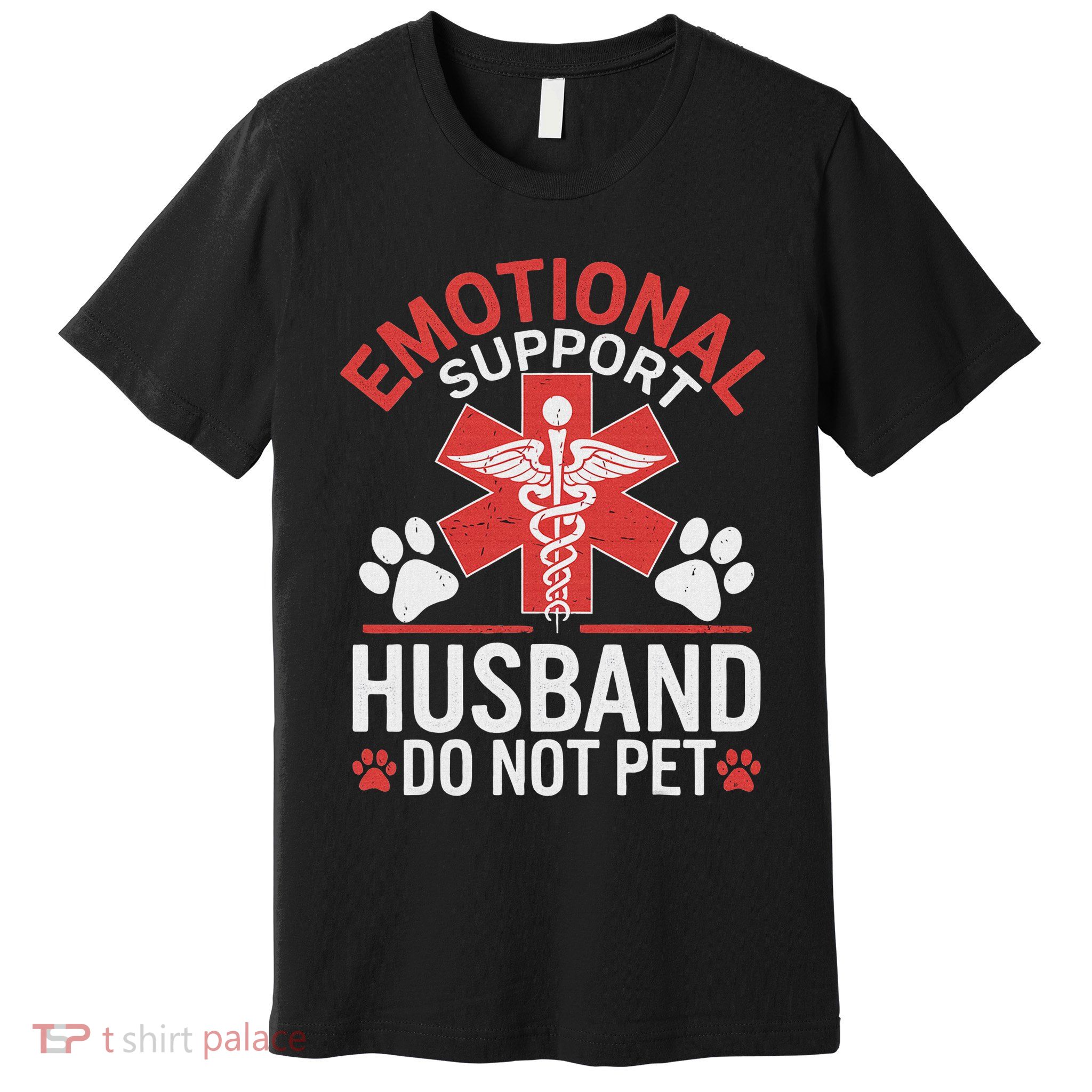 Emotional Support Husband Do Not Pet Funny Premium T-Shirt