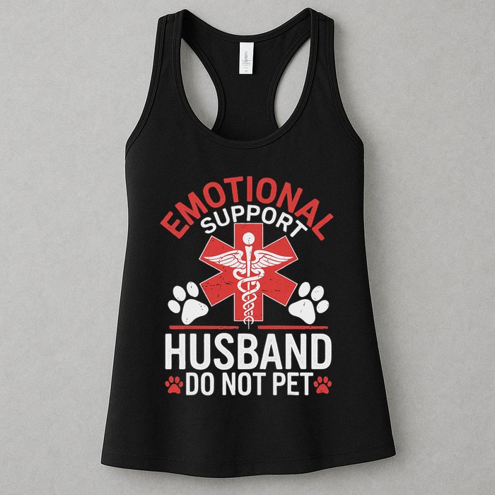 Emotional Support Husband Do Not Pet Funny Womens Tank Top