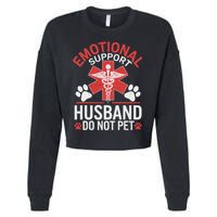Emotional Support Husband Do Not Pet Funny Cropped Pullover Crew