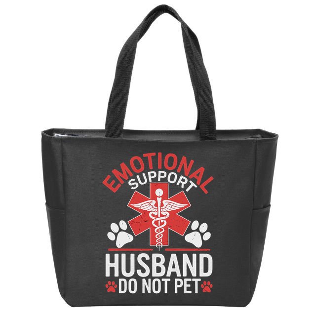 Emotional Support Husband Do Not Pet Funny Zip Tote Bag