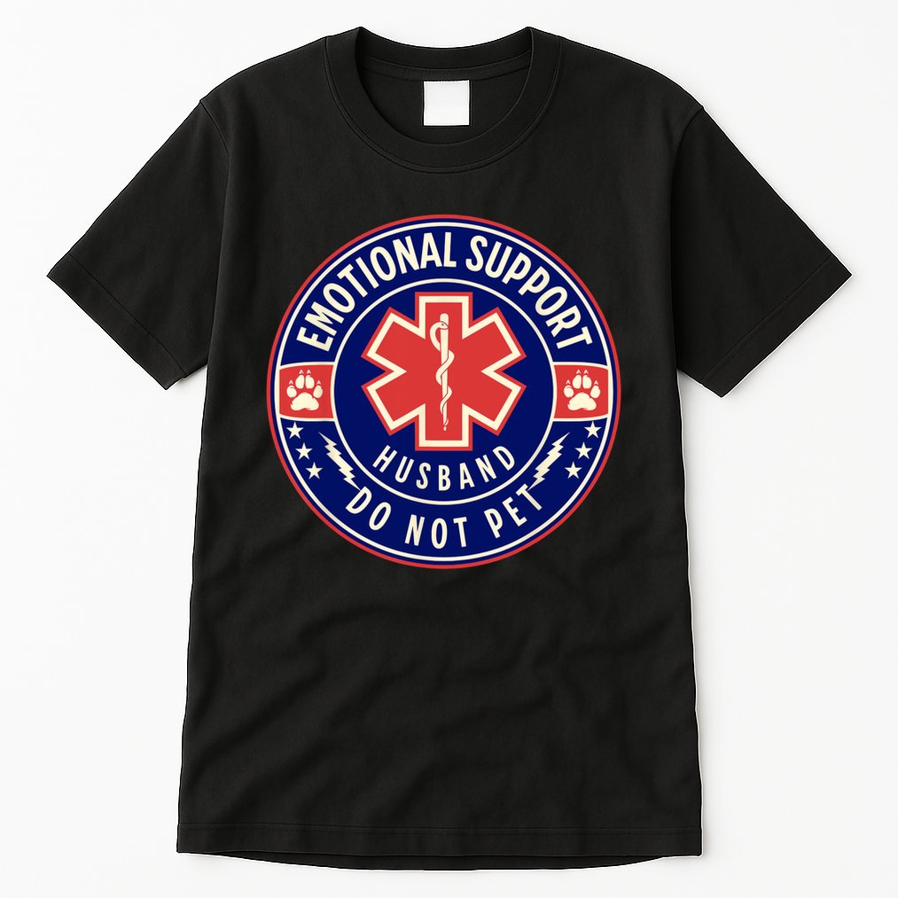 Emotional Support Husband Do Not Pet Service Dog Love Humor Tall T-Shirt