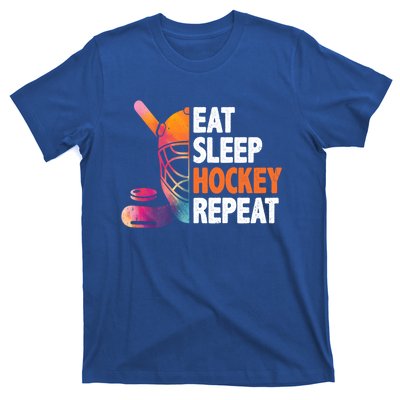 Eat Sleep Hockey Repeat Ice Hockey Player Gear Lover Meaningful Gift T-Shirt