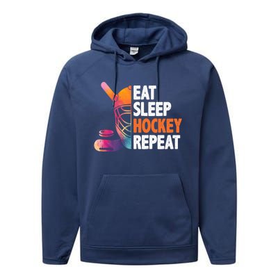 Eat Sleep Hockey Repeat Ice Hockey Player Gear Lover Meaningful Gift Performance Fleece Hoodie