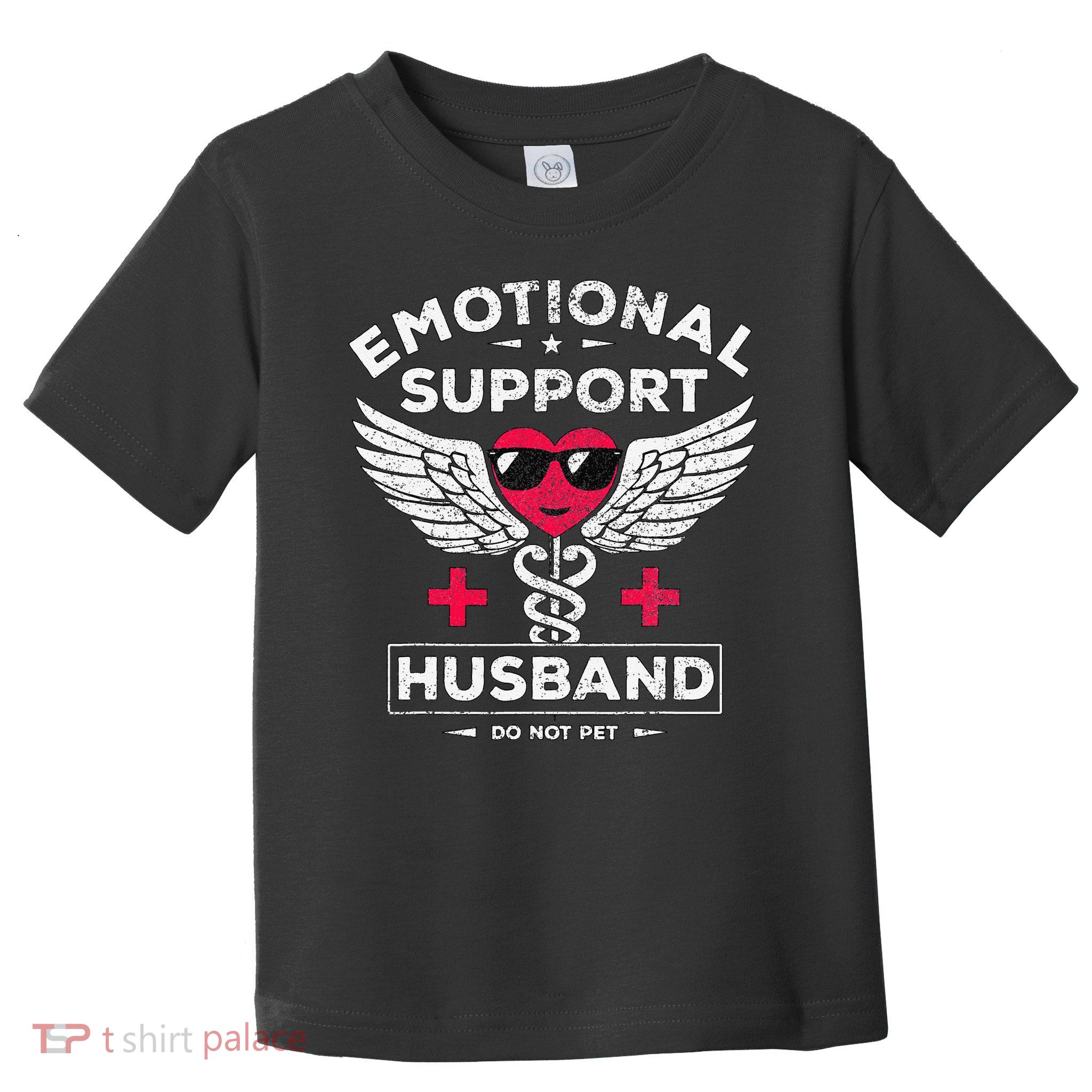Emotional Support Husband Do Not Pet Toddler T-Shirt