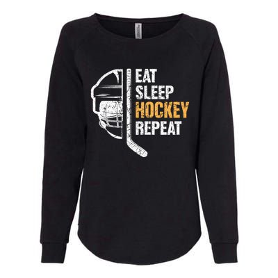 Eat Sleep Hockey Repeat Great Gift For Hockey Players Womens California Wash Sweatshirt