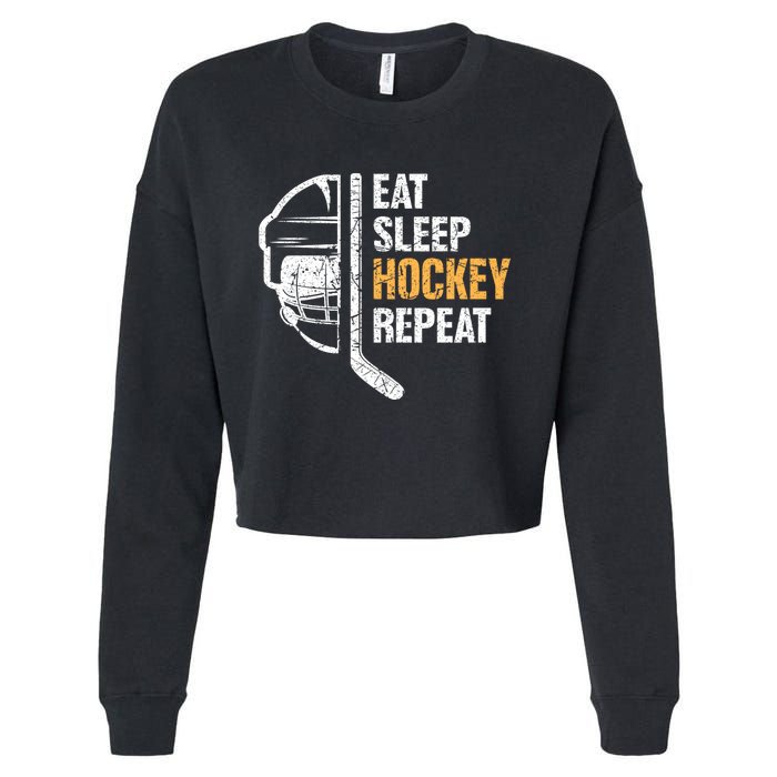 Eat Sleep Hockey Repeat Great Gift For Hockey Players Cropped Pullover Crew