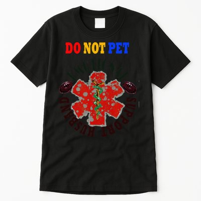 Emotional Support Husband Do Not Pet Tall T-Shirt