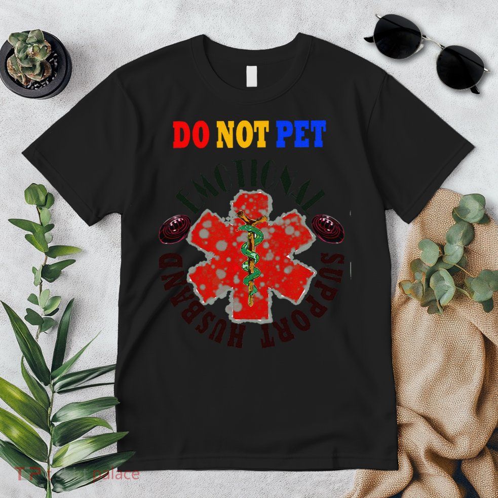Emotional Support Husband Do Not Pet Premium T-Shirt