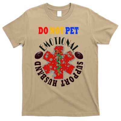 Emotional Support Husband Do Not Pet T-Shirt