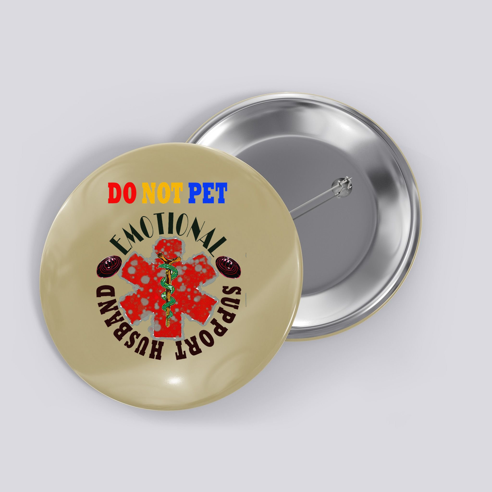 Emotional Support Husband Do Not Pet Button