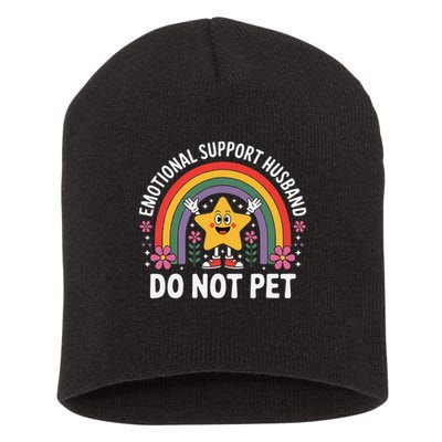 Emotional Support Husband Do Not Pet Short Acrylic Beanie