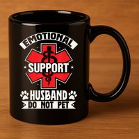 Emotional Support Husband Do Not Pet Meme 11oz C Handle Ceramic Mug
