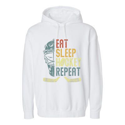 Eat Sleep Hockey Repeat  Ice Hockey Retro Vintage Garment-Dyed Fleece Hoodie