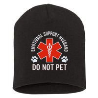 Emotional Support Husband Do Not Pet Short Acrylic Beanie