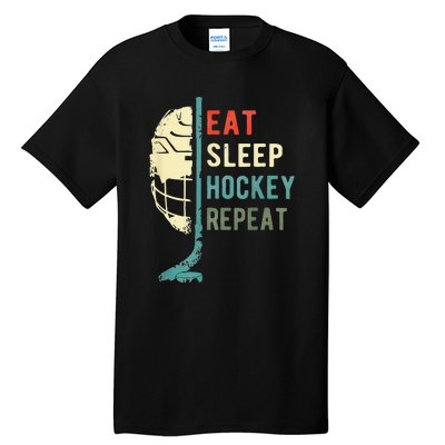 Eat Sleep Hockey Repeat Hockey Funny Ice Hockey Tall T-Shirt