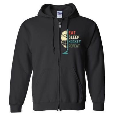 Eat Sleep Hockey Repeat Hockey Funny Ice Hockey Full Zip Hoodie