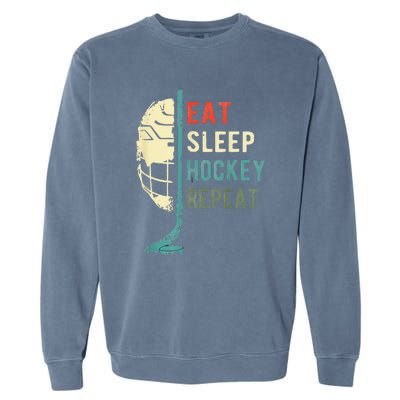 Eat Sleep Hockey Repeat Hockey Funny Ice Hockey Garment-Dyed Sweatshirt