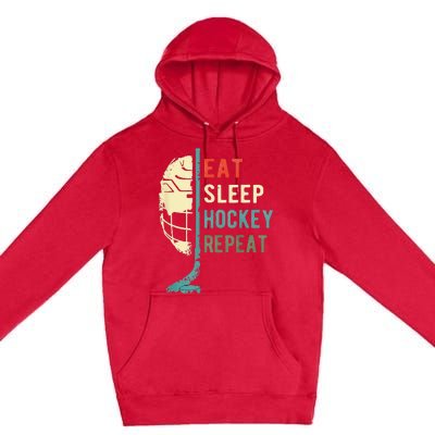 Eat Sleep Hockey Repeat Hockey Funny Ice Hockey Premium Pullover Hoodie