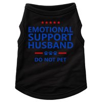 Emotional Support Husband Do Not Pet - Funny Husband Doggie Tank