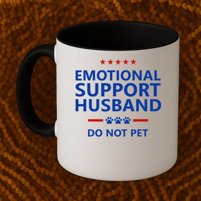 Emotional Support Husband Do Not Pet - Funny Husband Mug