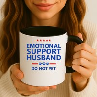 Emotional Support Husband Do Not Pet - Funny Husband Mug