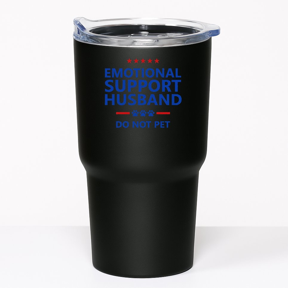 Emotional Support Husband Do Not Pet - Funny Husband Tumbler