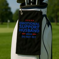 Emotional Support Husband Do Not Pet - Funny Husband Golf Towel