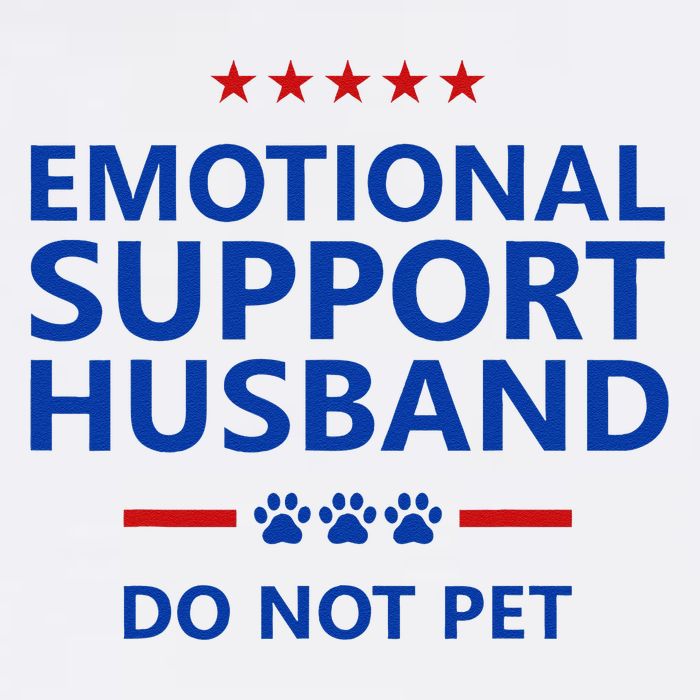 Emotional Support Husband Do Not Pet - Funny Husband Garment-Dyed Sweatshirt