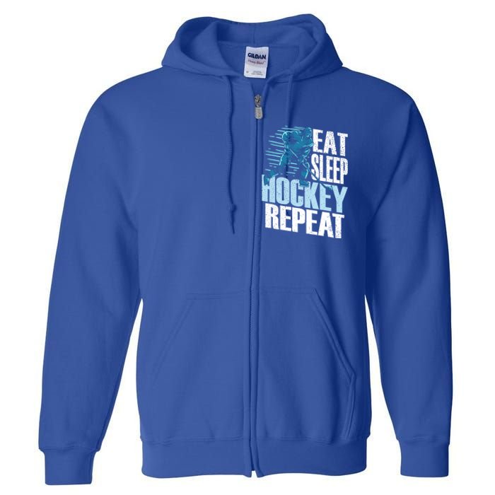 Eat Sleep Hockey Repeat Ice Hockey Player Gift Full Zip Hoodie