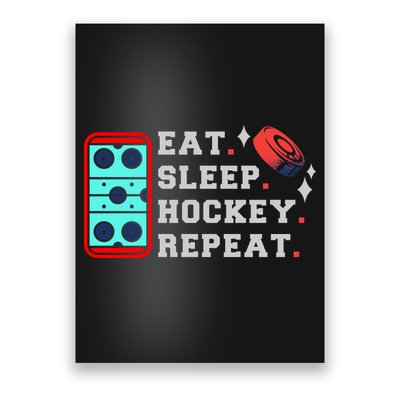 Eat Sleep Hockey Repeat Poster