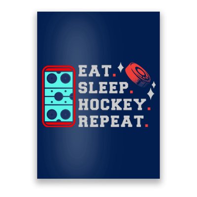 Eat Sleep Hockey Repeat Poster