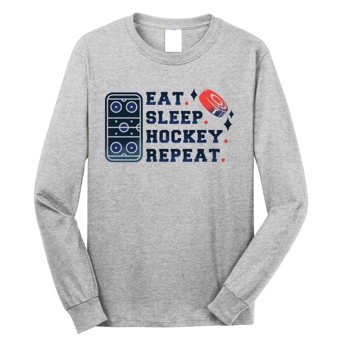 Eat Sleep Hockey Repeat Long Sleeve Shirt