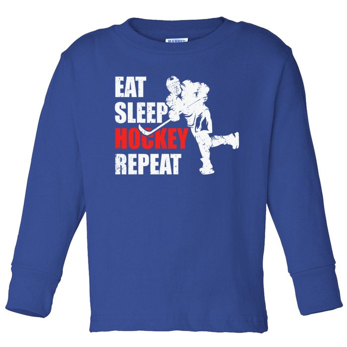 Eat Sleep Hockey Repeat Funny Gift Toddler Long Sleeve Shirt