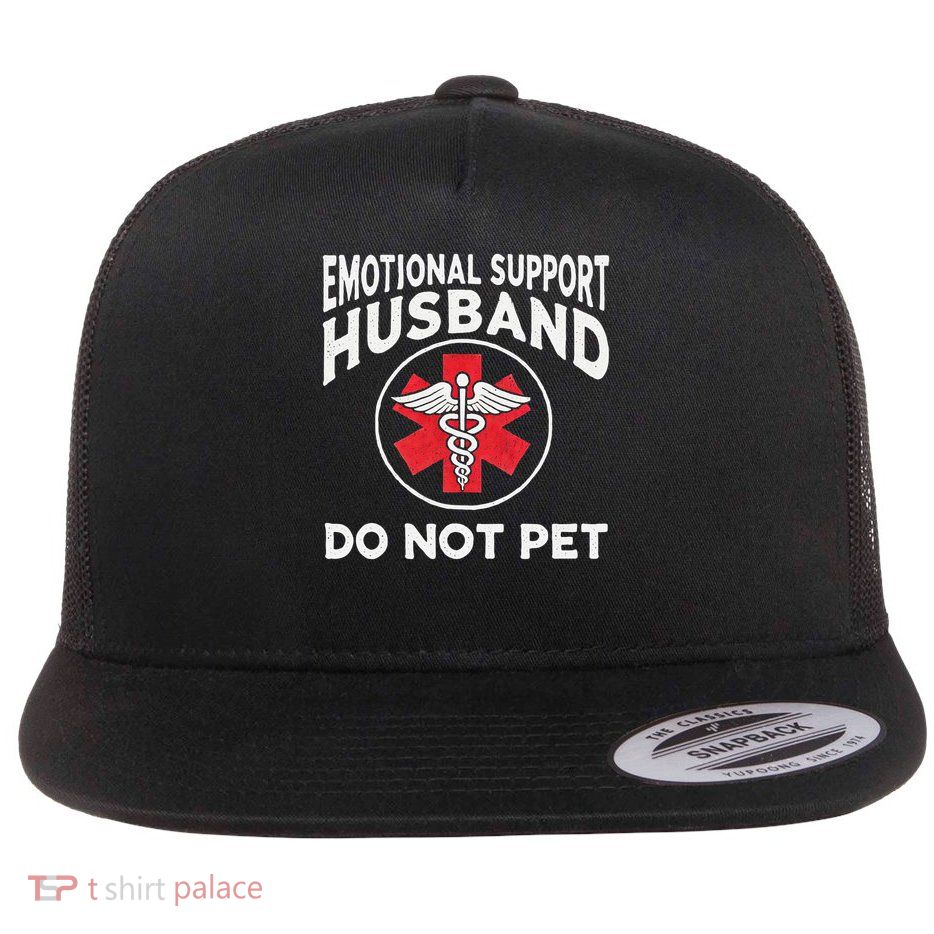 Emotional Support Husband Do Not Pet Flatbill Hat