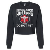 Emotional Support Husband Do Not Pet Cropped Pullover Crew