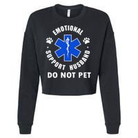 Emotional Support Husband Do Not Pet Cropped Pullover Crew