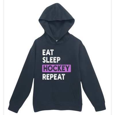 Eat Sleep Hockey Repeagift Hockey Lovers Gift Cute Gift Urban Pullover Hoodie