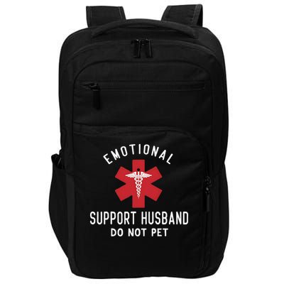 Emotional Support Husband Do Not Pet Funny Impact Tech Backpack