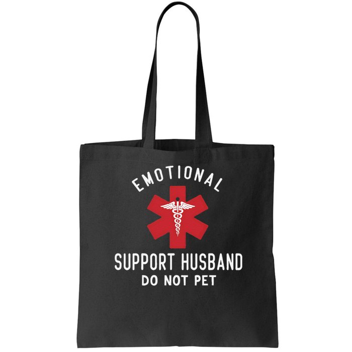 Emotional Support Husband Do Not Pet Funny Bag