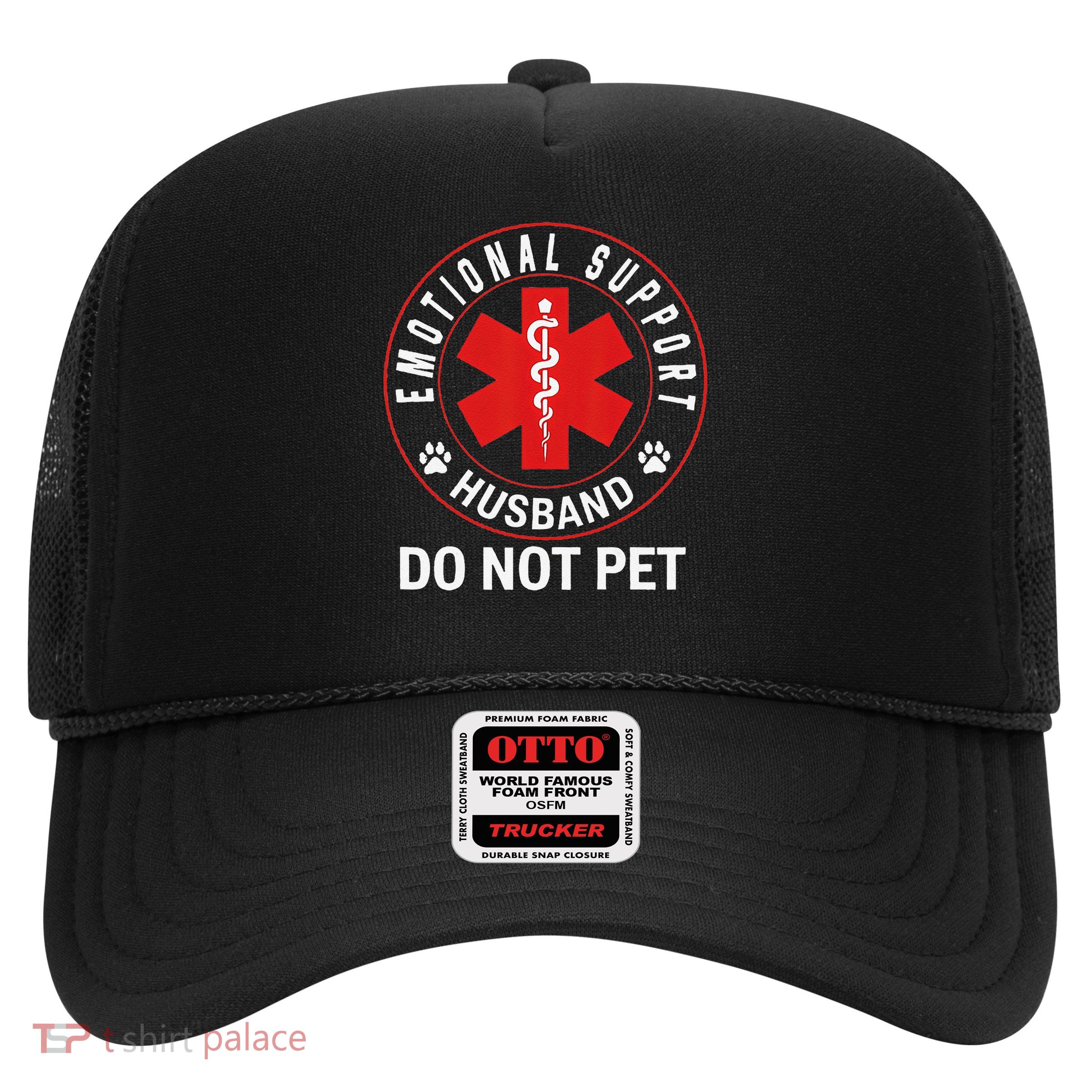 Emotional Support Husband Do Not Pet Trucker Hat