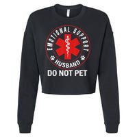 Emotional Support Husband Do Not Pet Cropped Pullover Crew