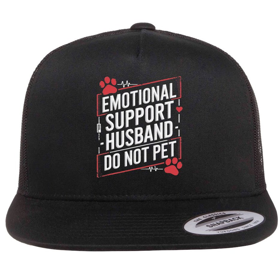 Emotional Support Husband Do Not Pet Women Funny Flat Bill Trucker Hat