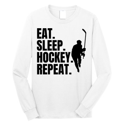 Eat Sleep Hockey Repeat Funny Long Sleeve Shirt