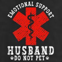 Emotional Support Husband Do Not Pet Tumbler