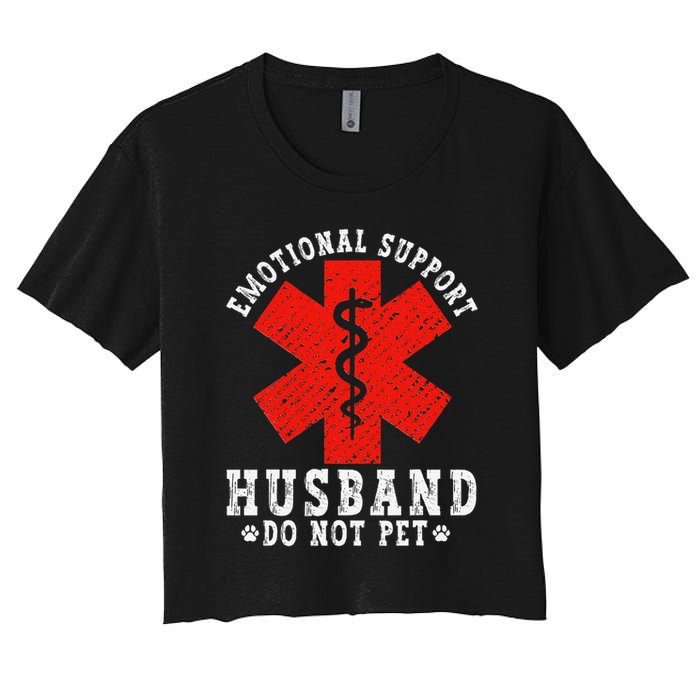 Emotional Support Husband Do Not Pet Women's Crop Top Tee