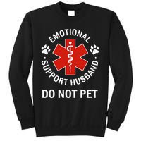 Emotional Support Husband Do Not Pet Cool Husband Sweatshirt