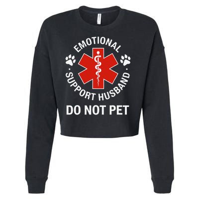 Emotional Support Husband Do Not Pet Cool Husband Cropped Pullover Crew