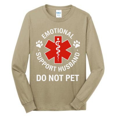 Emotional Support Husband Do Not Pet Cool Husband Tall Long Sleeve T-Shirt