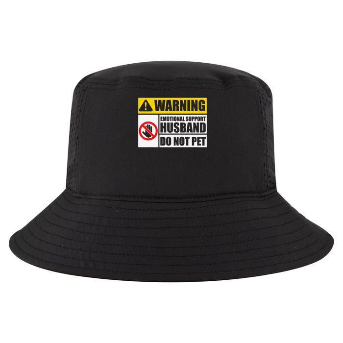 Emotional Support Husband Do Not Pet Funny Warning Sign Cool Comfort Performance Bucket Hat