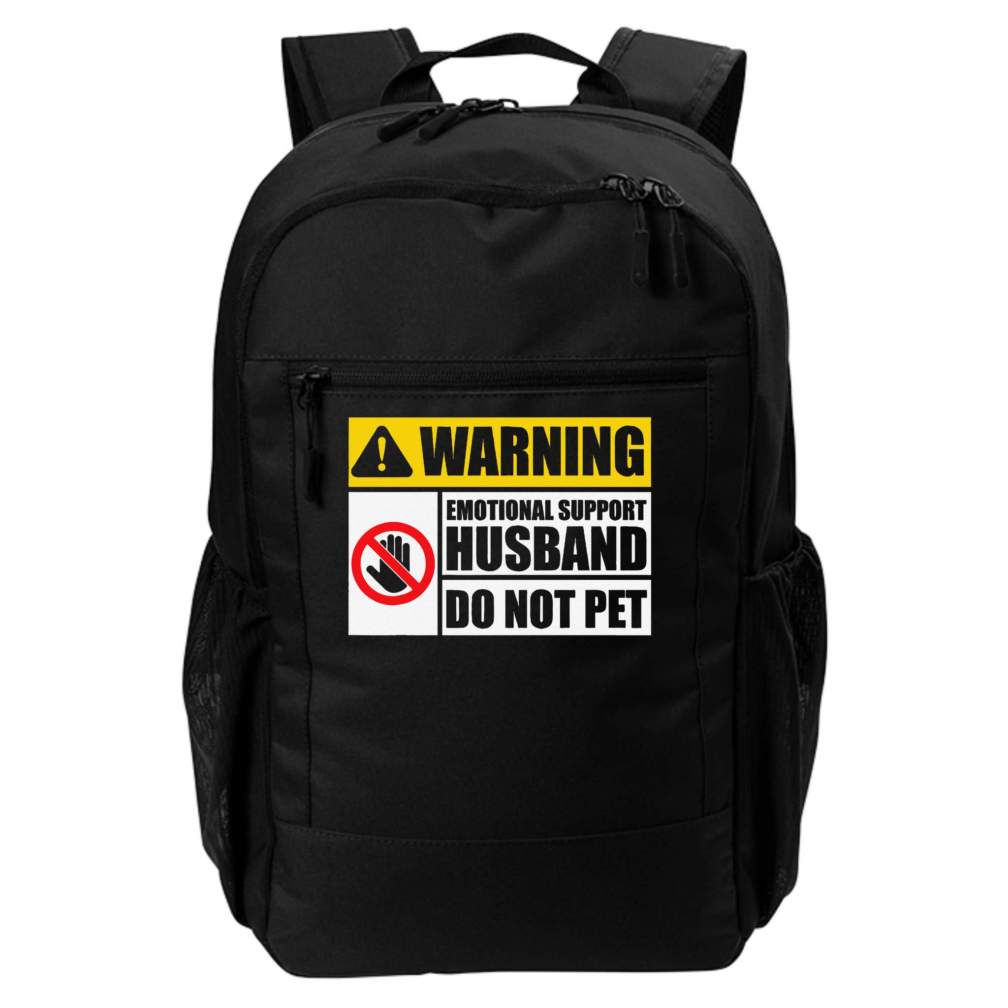 Emotional Support Husband Do Not Pet Funny Warning Sign Backpack